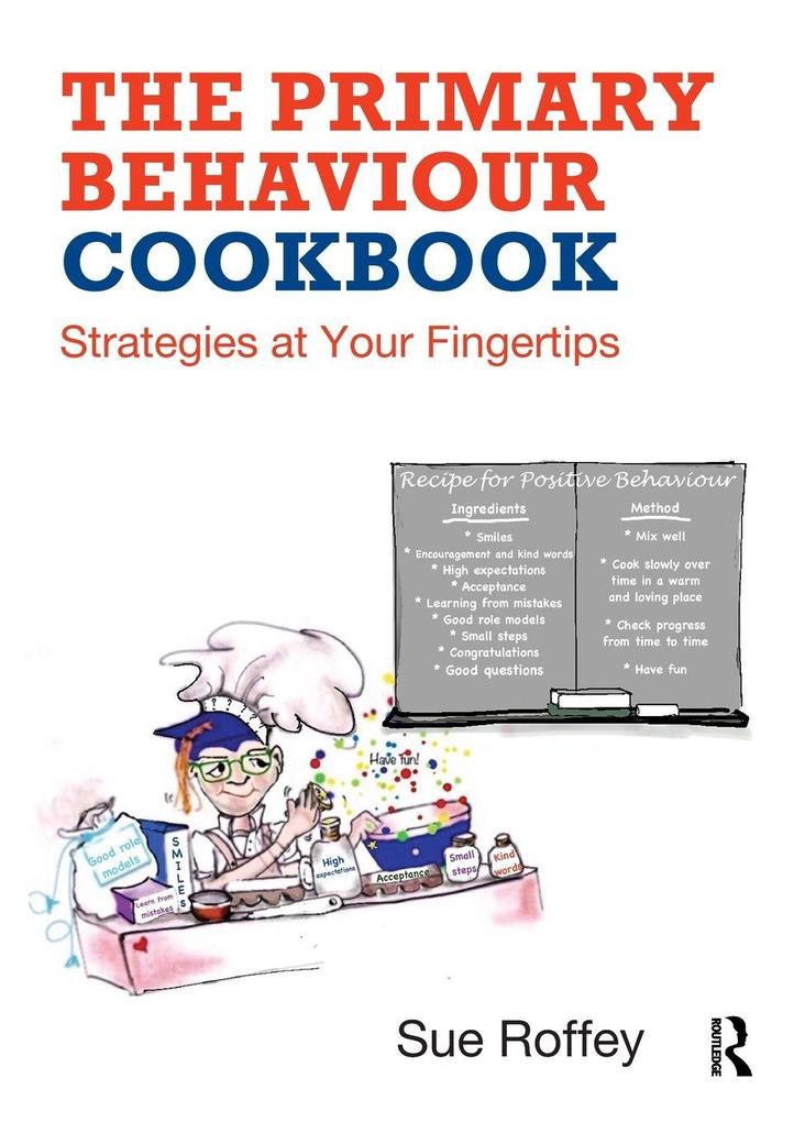 The Primary Behaviour Cookbook