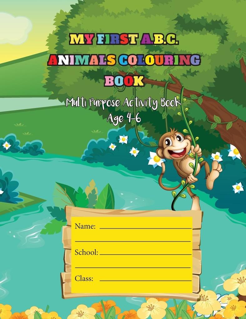 MY FIRST A.B.C. ANIMALS COLOURING BOOK
