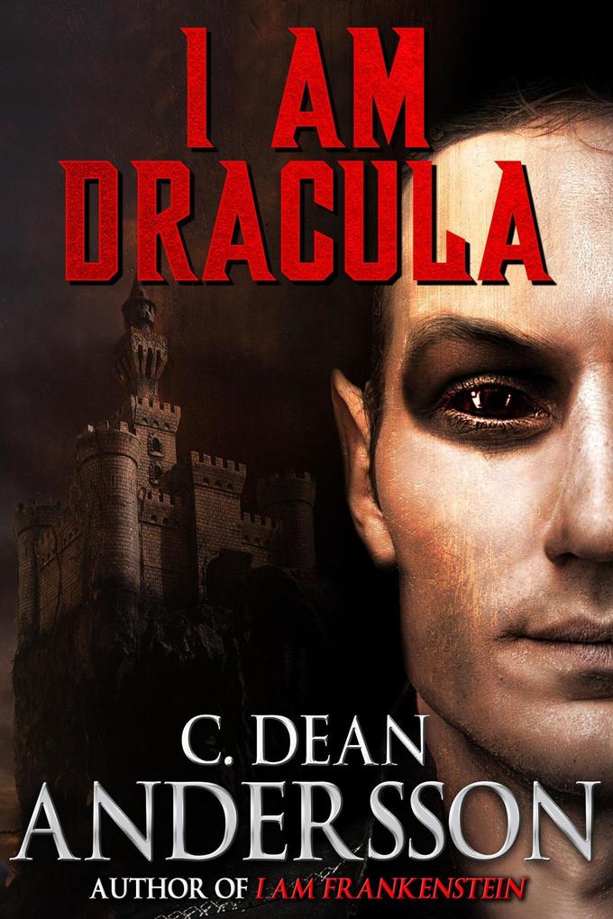 I Am Dracula (Macabre Ink Resurrected Horrors #15)