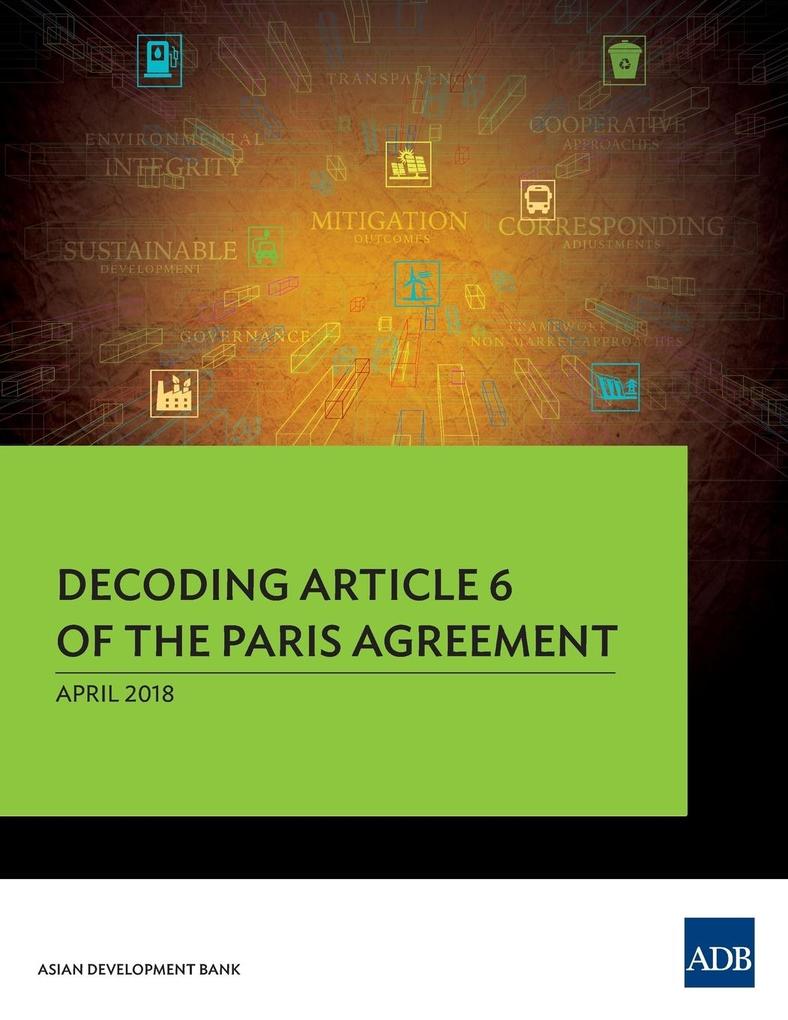 Decoding Article 6 of the Paris Agreement