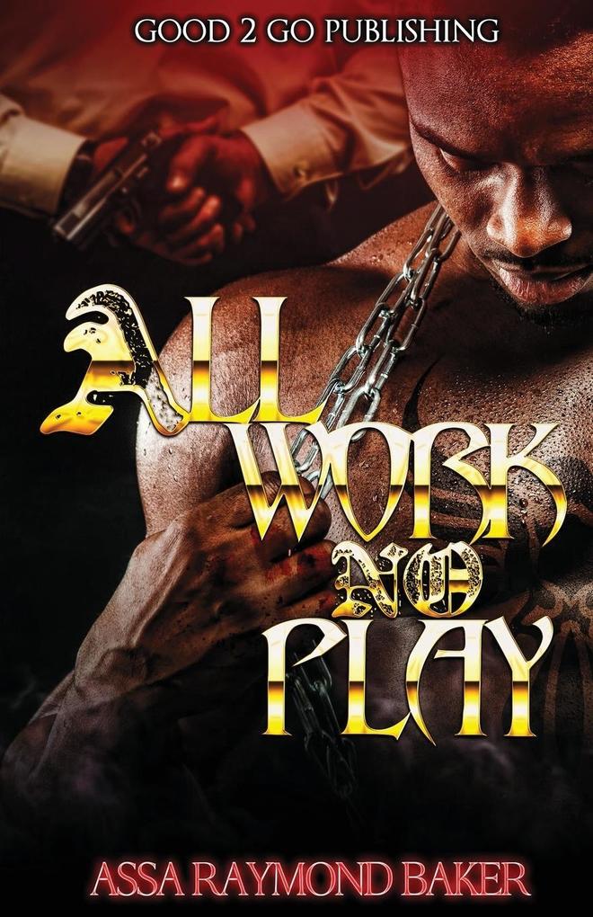 All Work No Play