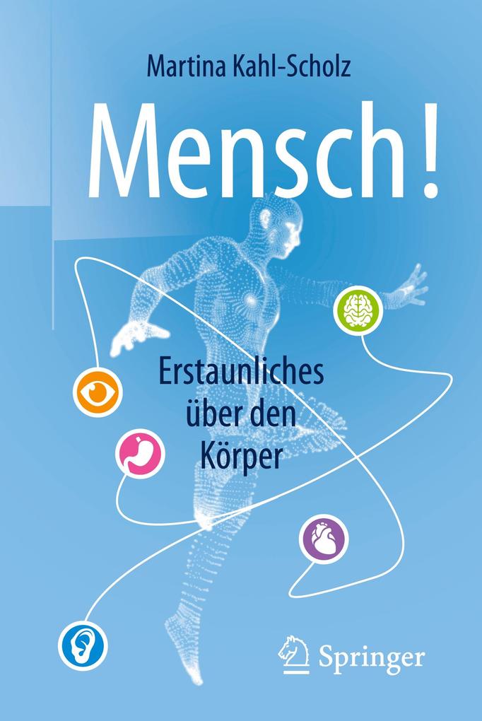 Image of Mensch! Erstaunliches über den Körper