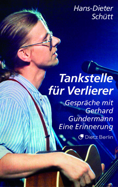 Dietz Verlag Berlin GmbH Tankstelle Für Verlierer