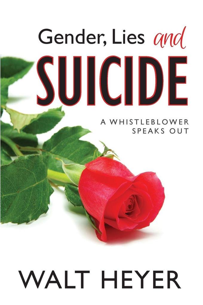 Gender Lies and Suicide