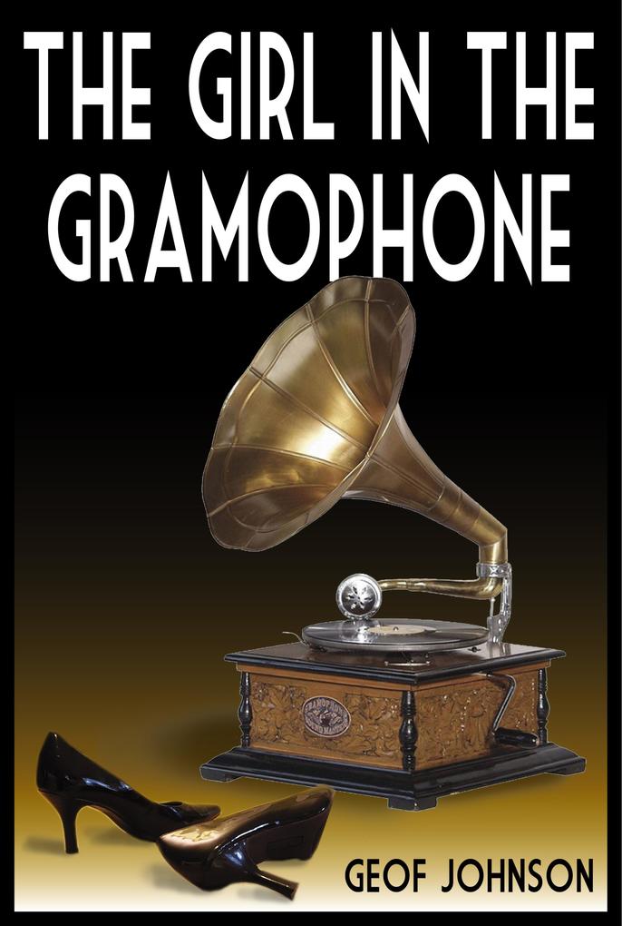 The Girl in the Gramophone