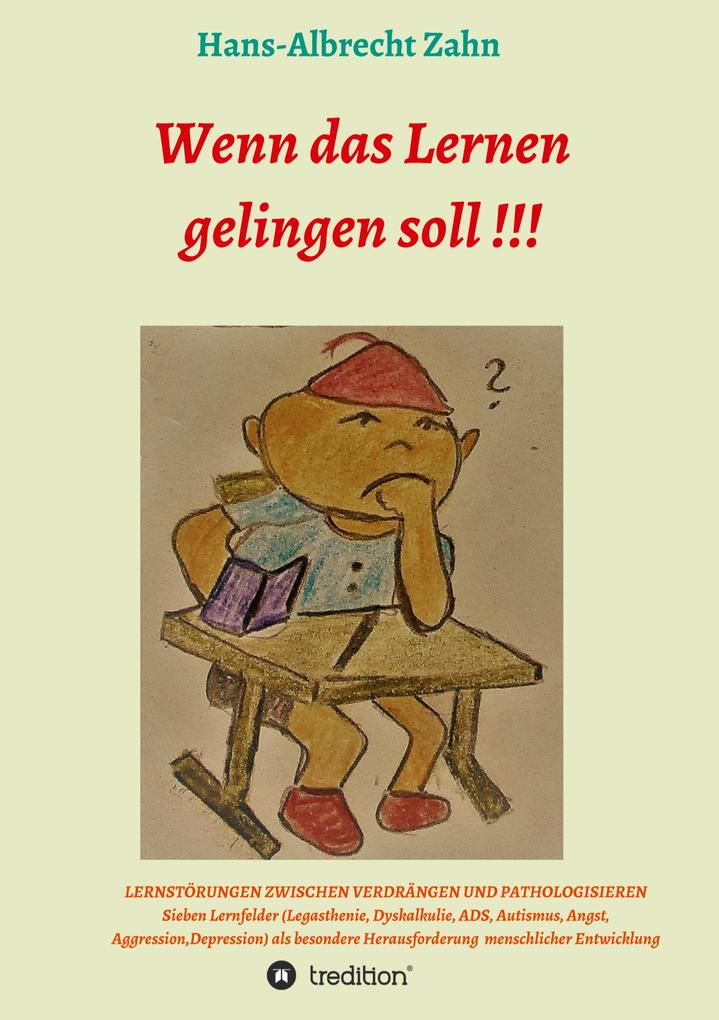 Image of Wenn das Lernen gelingen soll !!!