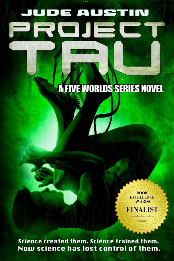 Project Tau (Five Worlds #1)