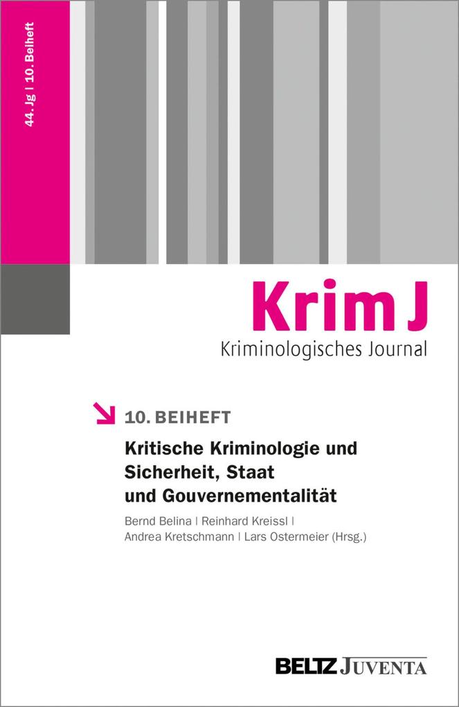 Kritische Kriminologie und Sicherheit Staat und Gouvernementalität