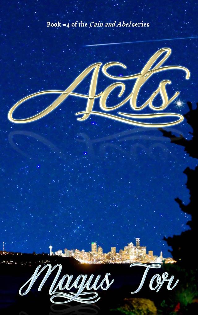 Acts (Cain and Abel #4)