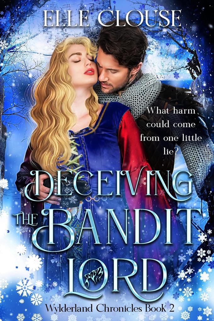 Deceiving the Bandit Lord (Wylderland Chronicles #2)