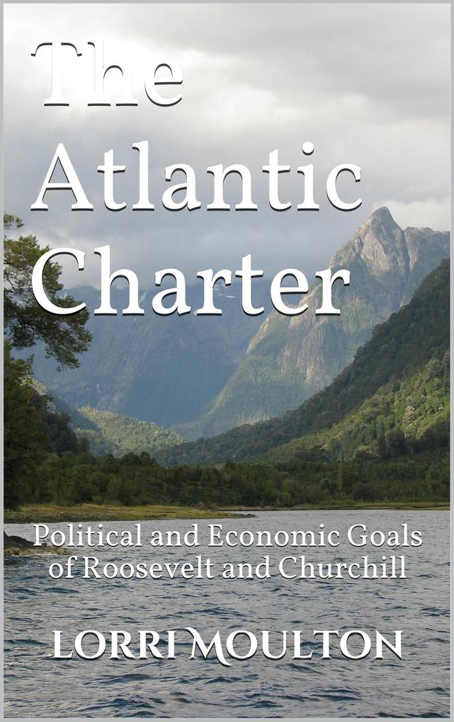 The Atlantic Charter (Non-Fiction #2)