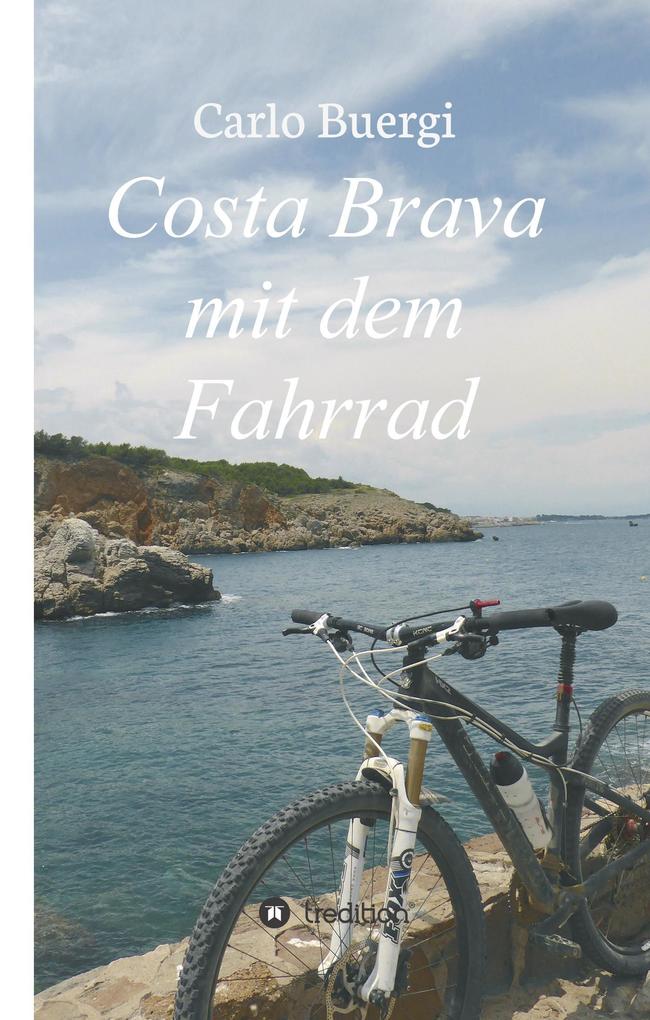 Costa Brava mit dem Fahrrad