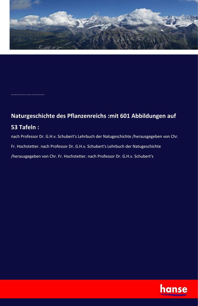 Image of Naturgeschichte des Pflanzenreichs :mit 601 Abbildungen auf 53 Tafeln :