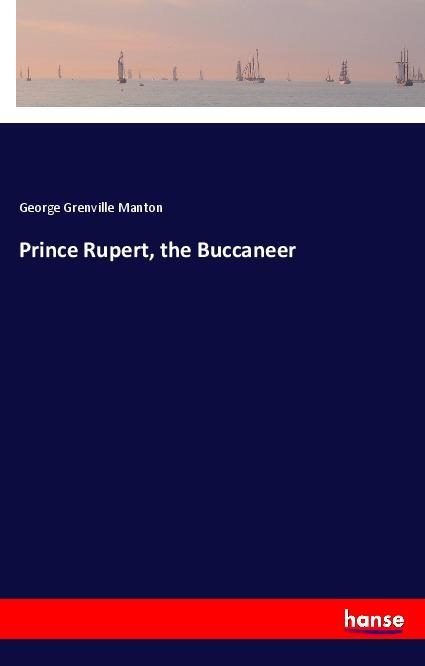 Prince Rupert the Buccaneer