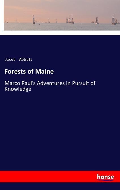 Forests of Maine