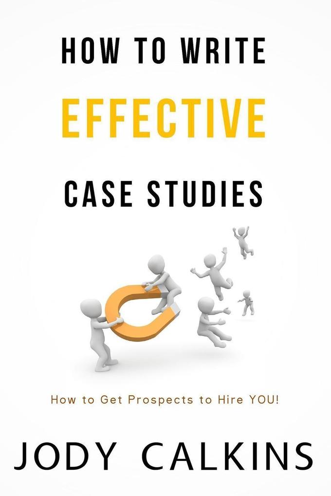 How to Write Effective Case Studies