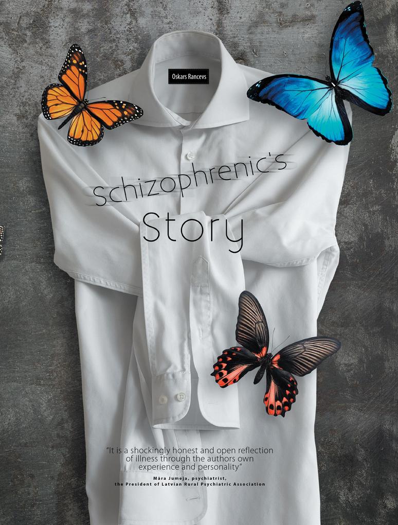 Schizophrenic'S Story