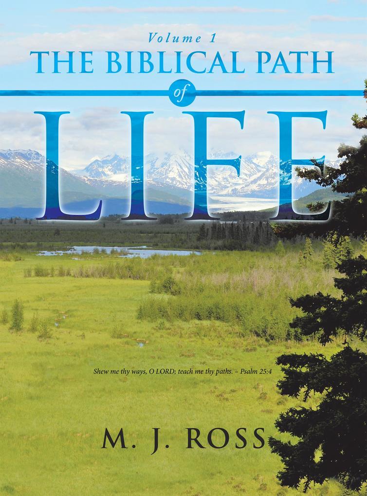 The Biblical Path of Life