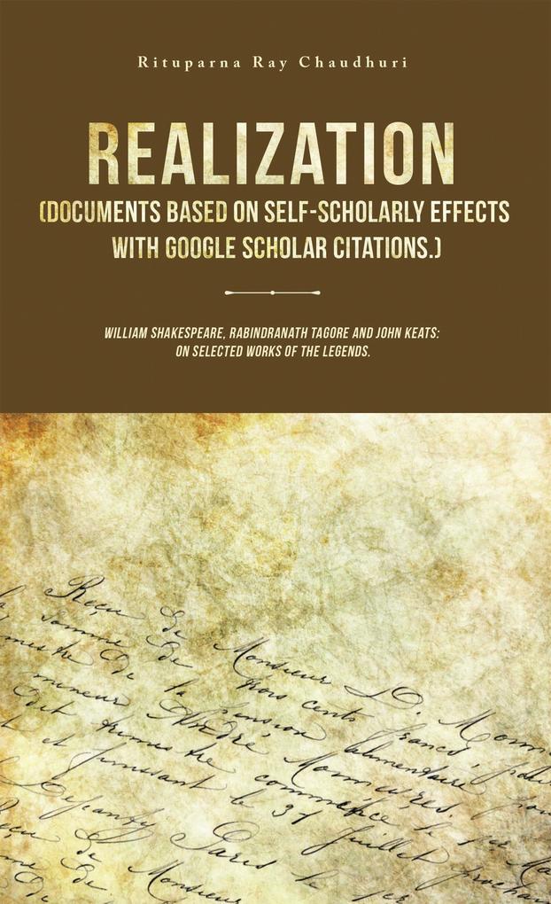 Realization (Documents Based on Self-Scholarly Effects with Google Scholar Citations.)