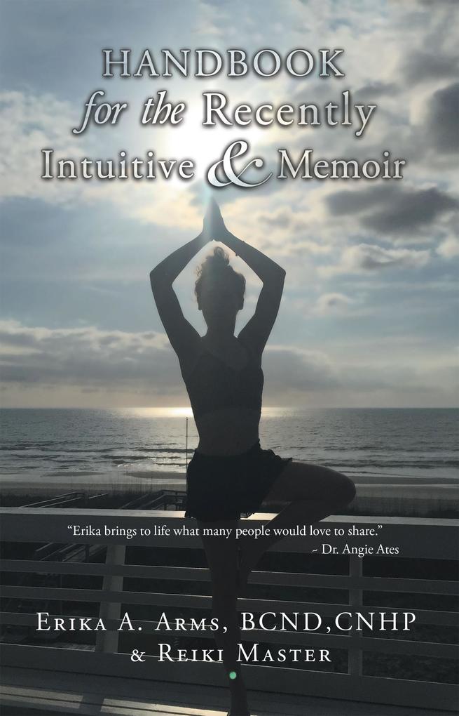 Handbook for the Recently Intuitive & Memoir