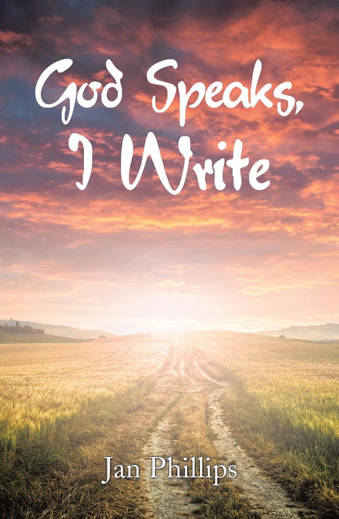 God Speaks I Write