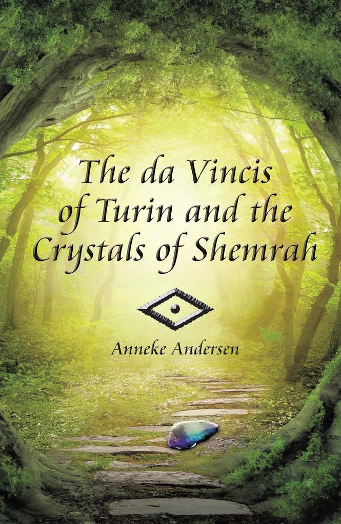 The Da Vincis of Turin and the Crystals of Shemrah