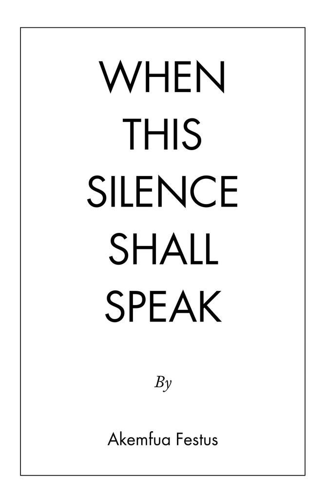 When This Silence Shall Speak
