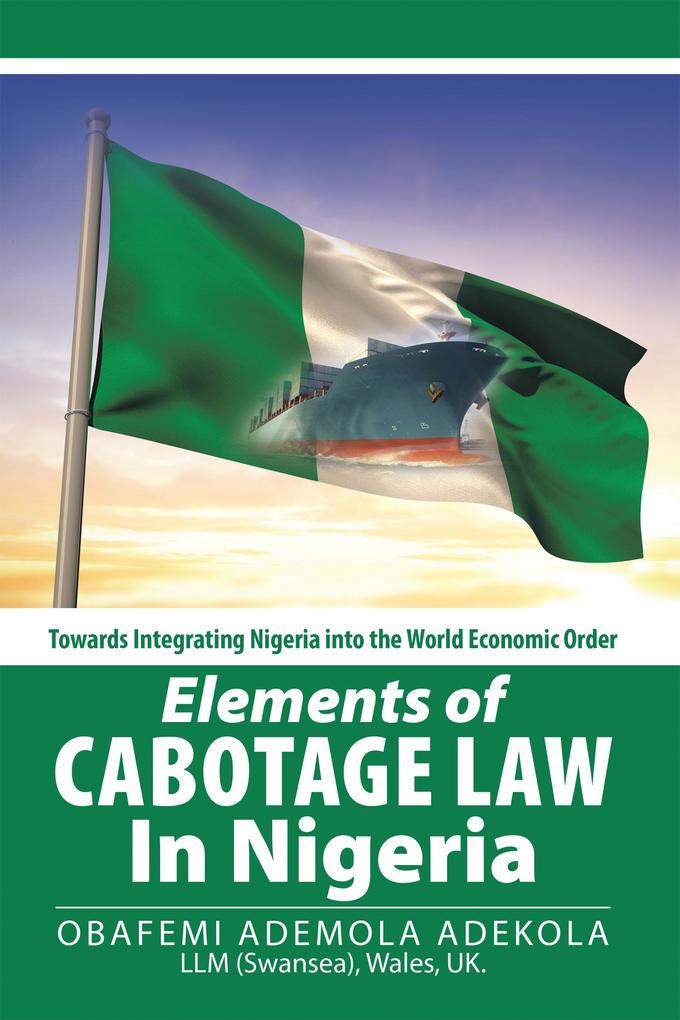 Elements of Cabotage Law in Nigeria