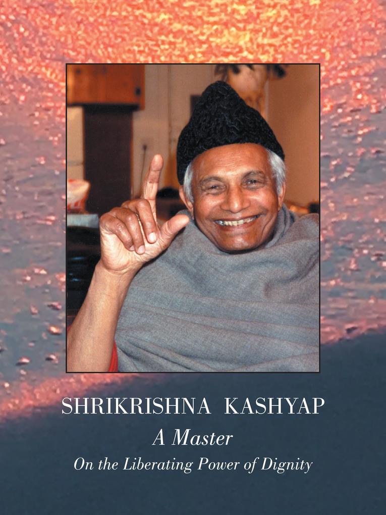 Shrikrishna Kashyap: a Master