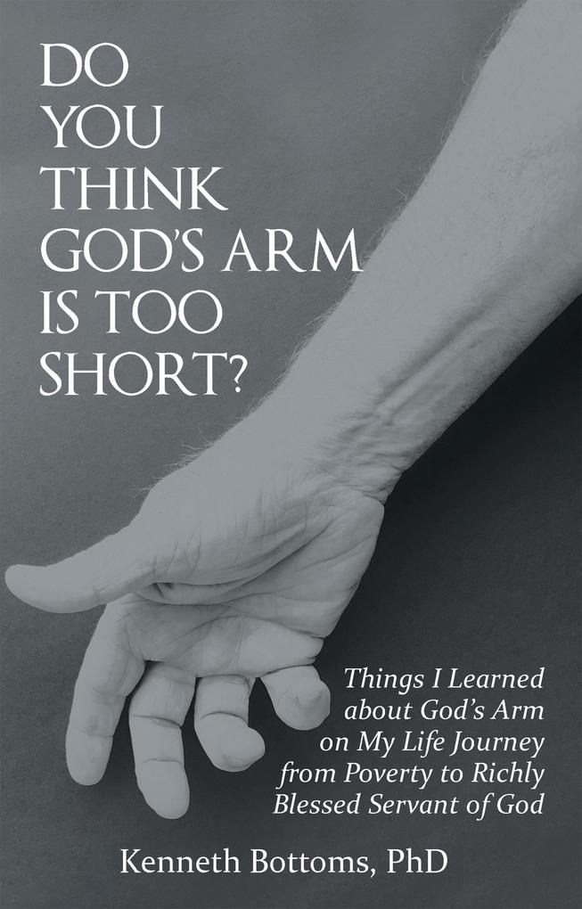 Do You Think God‘S Arm Is Too Short?