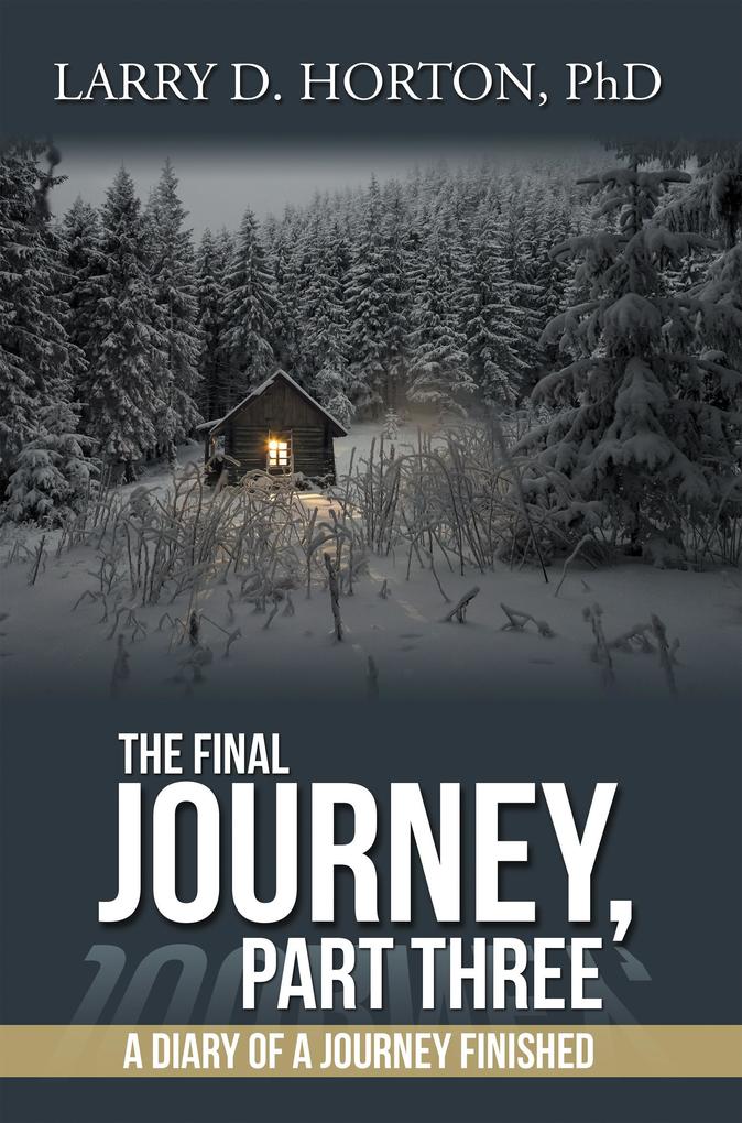 The Final Journey Part Three