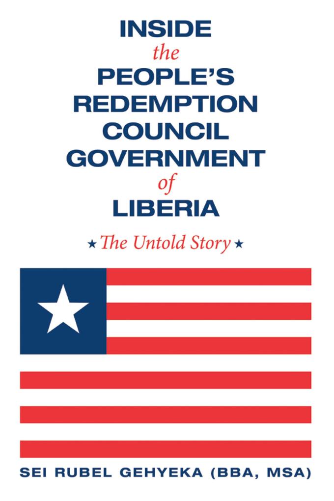 Inside the People'S Redemption Council Government of Liberia