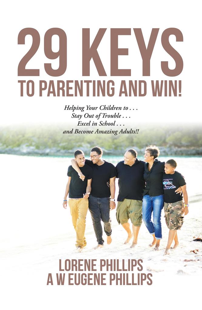 29 Keys to Parenting and Win!