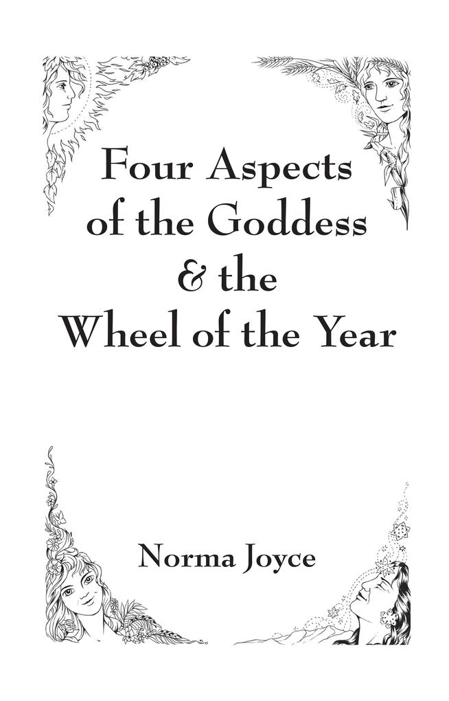 Four Aspects of the Goddess & the Wheel of the Year
