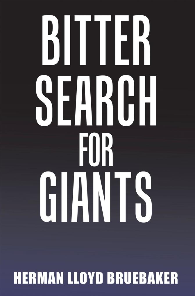 Bitter Search for Giants