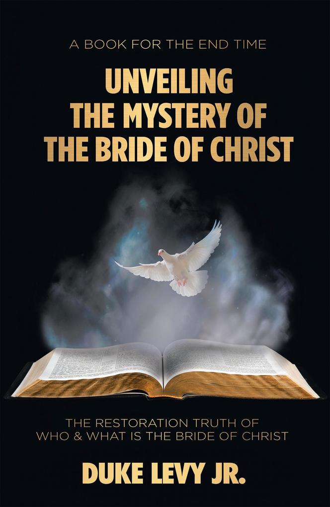 Unveiling the Mystery of the Bride of Christ