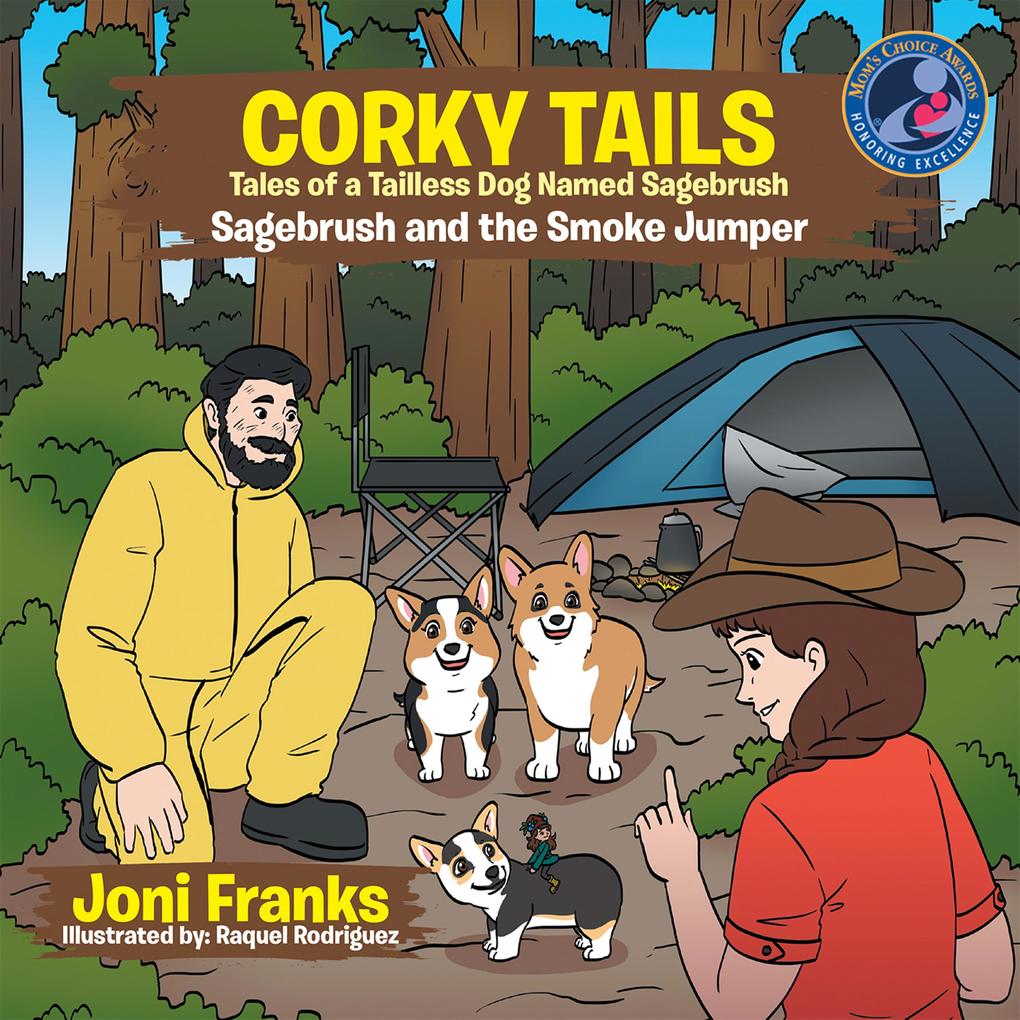 Corky Tails Tales of Tailless Dog Named Sagebrush