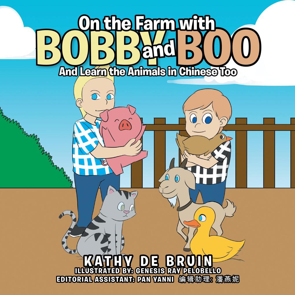 On the Farm with Bobby and Boo