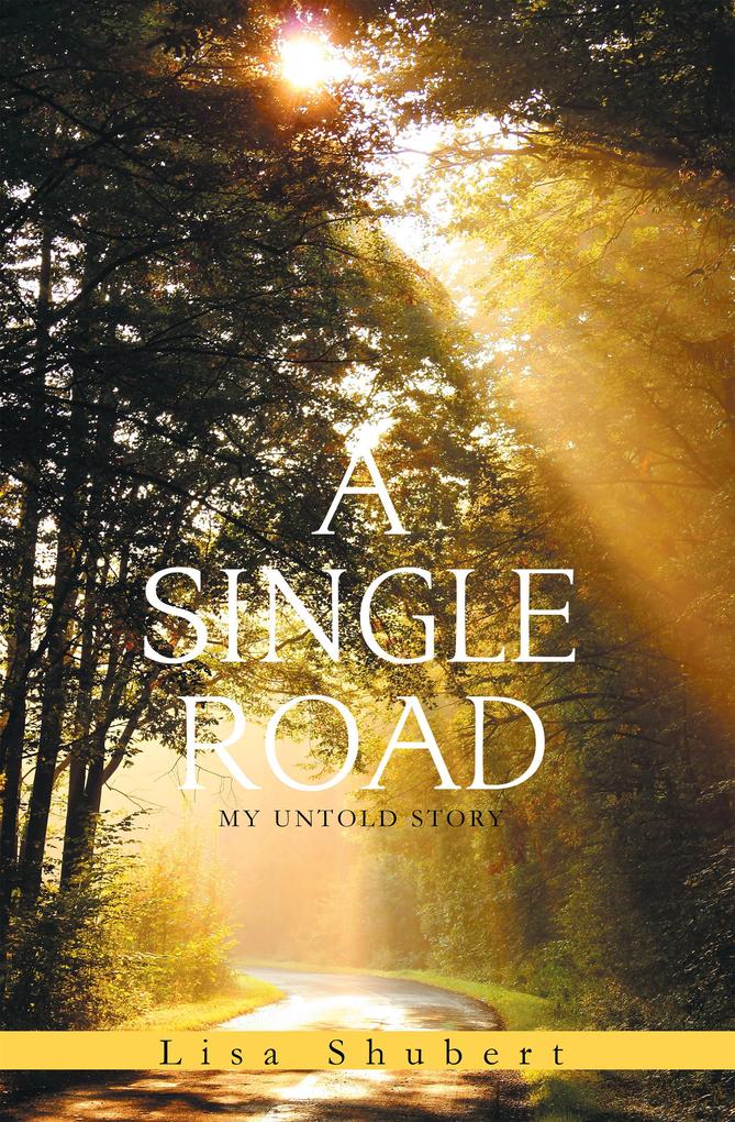 A Single Road