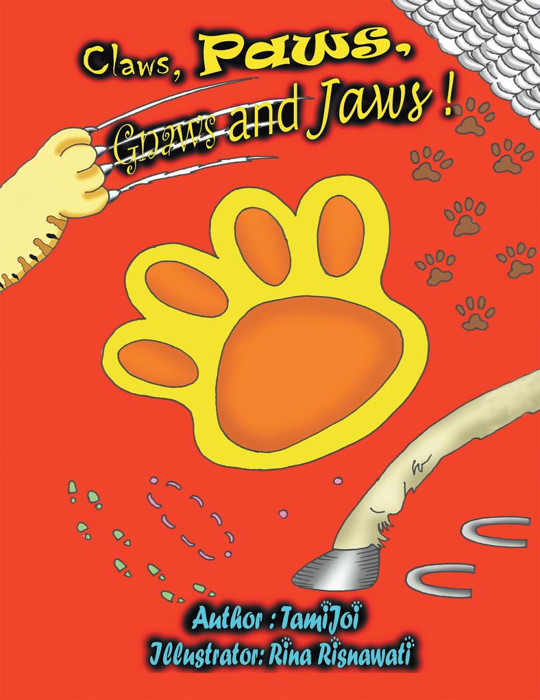 Claws Paws Gnaws and Jaws!