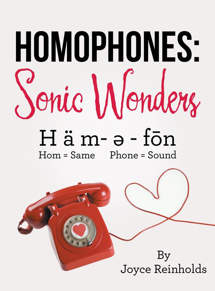 Homophones: Sonic Wonders