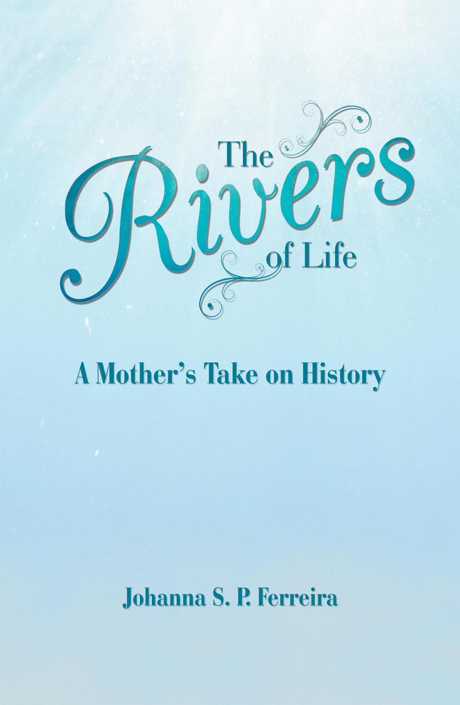 The Rivers of Life