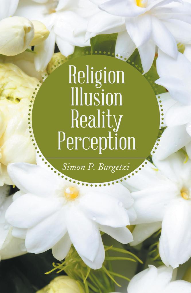 Religion Illusion Reality Perception