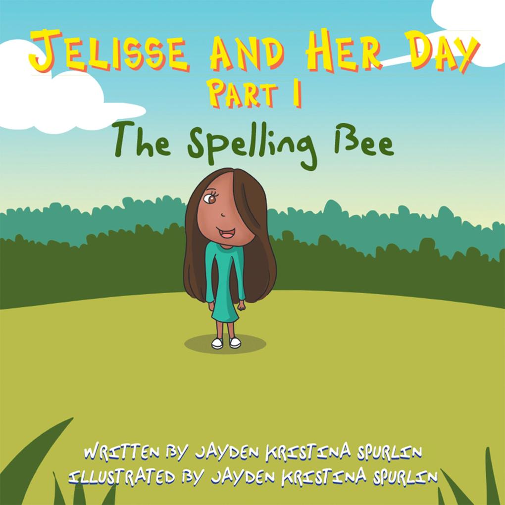 Jelisse and Her Day Part I