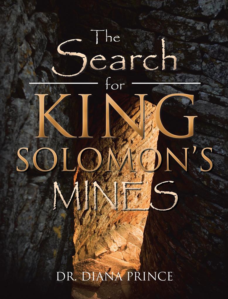 The Search for King Solomon‘S Mines
