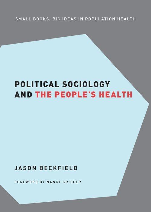 Political Sociology and the People‘s Health