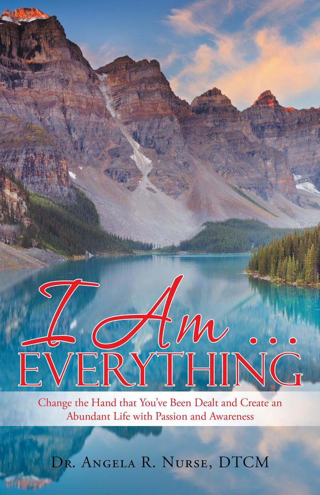 I Am . . . Everything