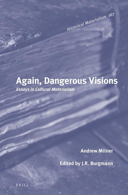 Again Dangerous Visions: Essays in Cultural Materialism - Andrew Milner