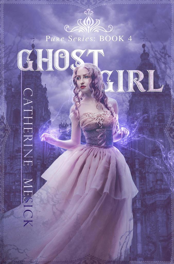 Ghost Girl (Pure #4)