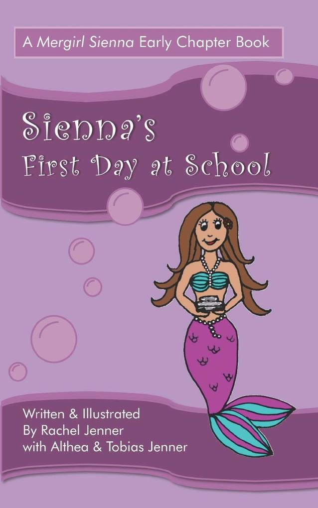 Sienna‘s First Day at School